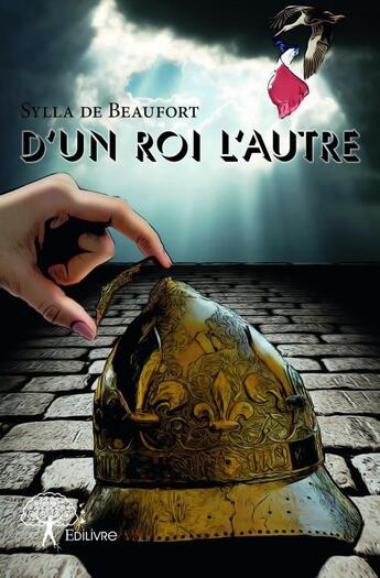 Couverture du livre « D'un roi l'autre » de Sylla De Beaufort aux éditions Edilivre