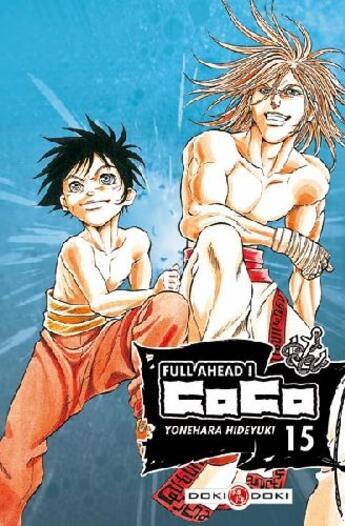 Couverture du livre « Full ahead ! Coco Tome 15 » de Hideyuki Yonehara aux éditions Bamboo