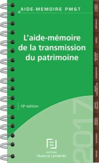 Couverture du livre « Aide-mémoire transmission du patrimoine » de  aux éditions Lefebvre