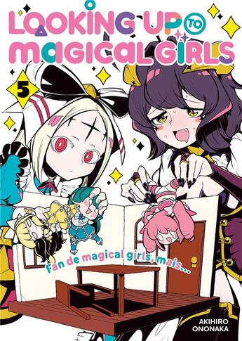 Couverture du livre « Looking up to magical girls Tome 5 » de Akihiro Ononaka aux éditions Meian