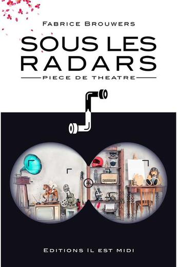 Couverture du livre « Sous les radars » de Fabrice Brouwers aux éditions Il Est Midi