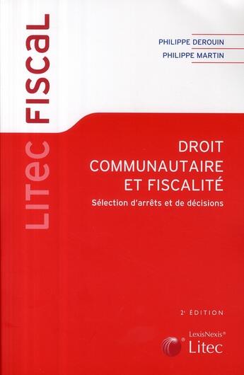 Couverture du livre « Droit communautaire et fiscalité » de  aux éditions Lexisnexis