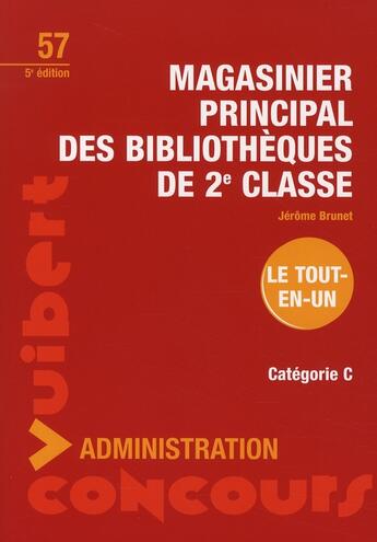 Couverture du livre « Magasinier principal de 2ème classe (5e édition) » de Jerome Brunet aux éditions Vuibert