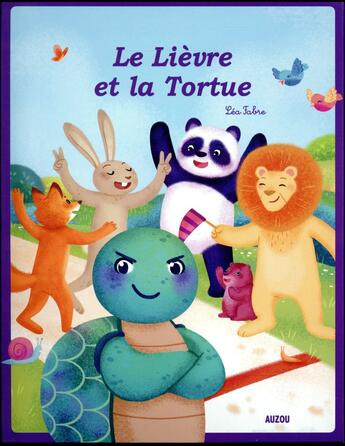 Couverture du livre « Le lièvre et la tortue » de Lea Fabre aux éditions Auzou