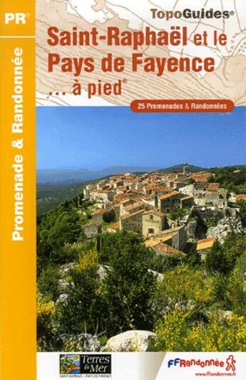 Couverture du livre « Pays de fayence à pied - 83 - pr - p832 (édition 2006) » de  aux éditions Ffrp