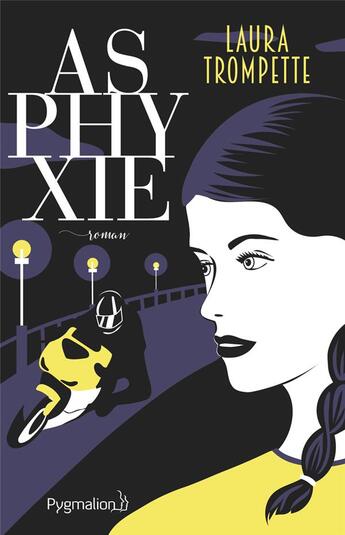 Couverture du livre « Asphyxie » de Laura Trompette et Emma L. Coste aux éditions Pygmalion