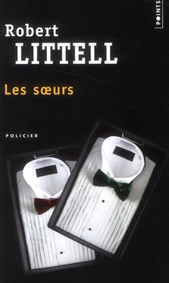 Couverture du livre « Les soeurs » de Robert Littell aux éditions Points