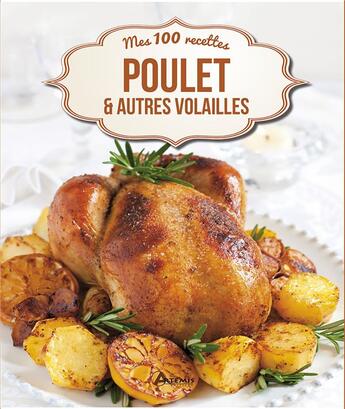 Couverture du livre « Poulet et autres volailles » de  aux éditions Artemis