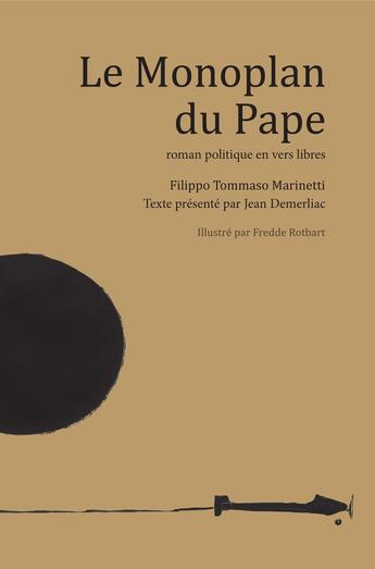 Couverture du livre « Le Monoplan du Pape : roman politique en vers libres » de Filippo Tommaso Marinetti aux éditions Pu De Paris Nanterre