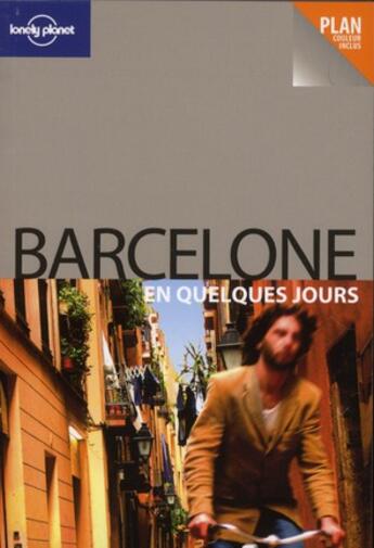 Couverture du livre « Barcelone en quelques jours » de Damien Simonis aux éditions Lonely Planet France