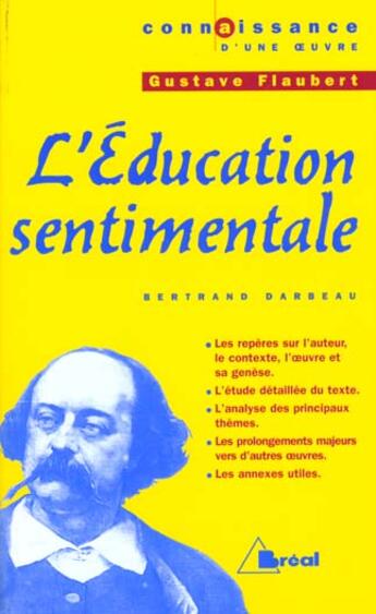 Couverture du livre « L'education sentimentale, de Gustave Flaubert » de Bertrand Darbeau aux éditions Breal