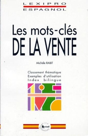 Couverture du livre « Lexipro ; espagnol ; les mots-clés de la vente » de Rabit aux éditions Breal