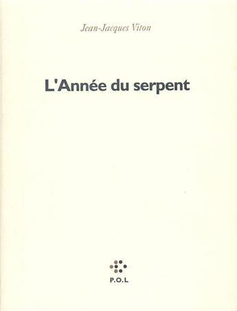 Couverture du livre « L'année du serpent » de Jean-Jacques Viton aux éditions P.o.l