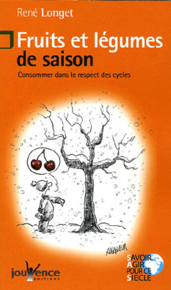 Couverture du livre « N fruits et legumes de saison » de Rene Longet aux éditions Jouvence