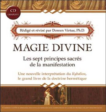 Couverture du livre « Magie divine ; les sept principes sacrés de la manifestation » de Doreen Virtue aux éditions Ada