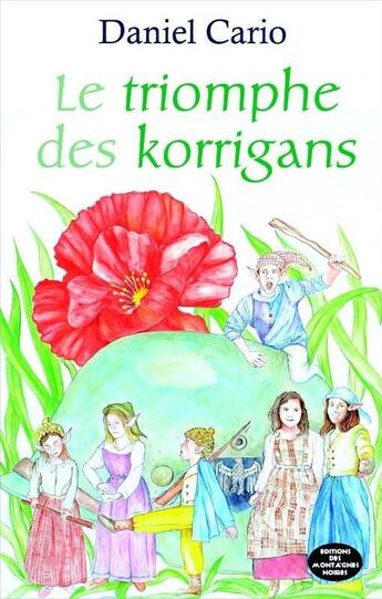 Couverture du livre « Le triomphe des korrigans » de Daniel Cario aux éditions Montagnes Noires