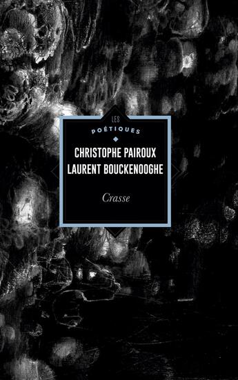 Couverture du livre « Crasse » de Christophe Pairoux et Laurent Bouckenooghe aux éditions Edern Editions