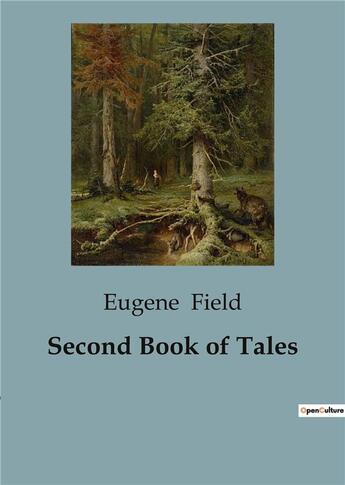 Couverture du livre « Second book of tales » de Field Eugene aux éditions Culturea