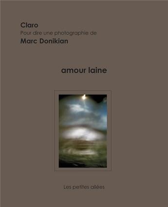 Couverture du livre « Amour laine » de Claro/Donikian aux éditions Les Petites Allees