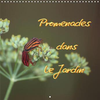 Couverture du livre « Promenades dans le jardin calendrier mural 2019 300 300 mm square - collection de fleurs typiques » de Primo Monlle L aux éditions Calvendo