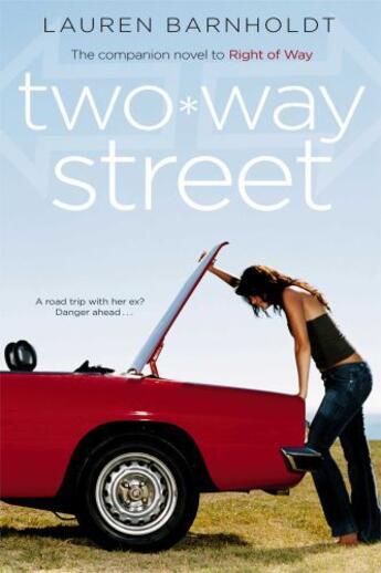 Couverture du livre « Two-way Street » de Barnholdt Lauren aux éditions Simon Pulse