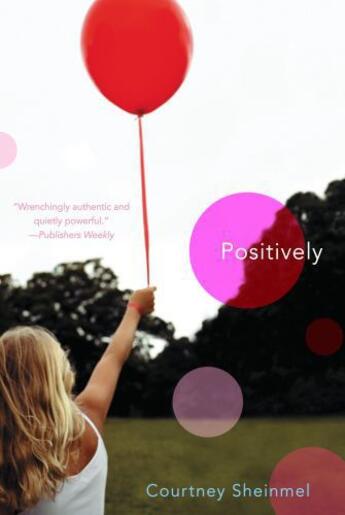 Couverture du livre « Positively » de Sheinmel Courtney aux éditions Simon & Schuster Books For Young Readers