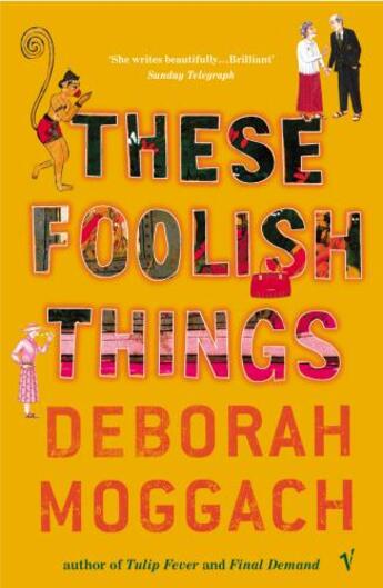 Couverture du livre « These Foolish Things » de Deborah Moggach aux éditions Random House Digital