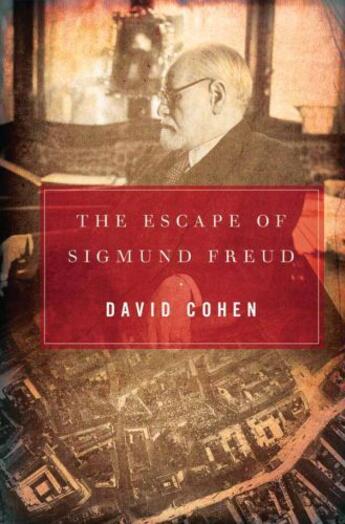 Couverture du livre « Escape of Sigmund Freud » de David Cohen aux éditions Overlook