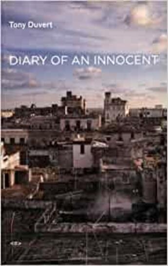 Couverture du livre « Tony duvert diary of an innocent » de Tony Duvert aux éditions Semiotexte