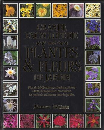 Couverture du livre « Grande Encyclopedie Des Plantes Et Fleurs De Jardin » de Royal Horticultural aux éditions Bordas