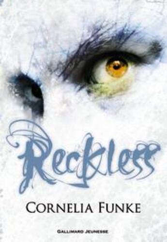 Couverture du livre « Reckless Tome 1 : le sortilège de pierre » de Cornelia Funke aux éditions Gallimard-jeunesse