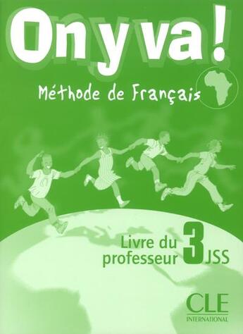 Couverture du livre « On y va 3 livre du professeur panafriain » de Mazauric/Sirejols aux éditions Cle International