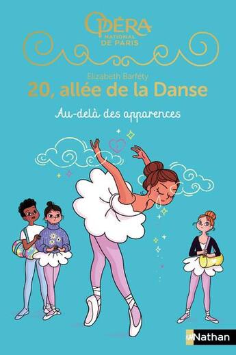 Couverture du livre « 20, allée de la danse - saison 2 Tome 5 : au-delà des apparences » de Magalie Foutrier et Elizabeth Barféty aux éditions Nathan