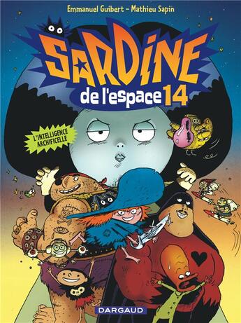 Couverture du livre « Sardine de l'espace Tome 14 : l'intelligence archificelle » de Mathieu Sapin et Emmanuel Guibert aux éditions Dargaud