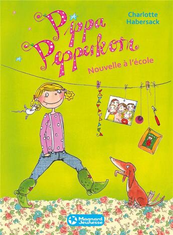 Couverture du livre « Pippa Pepperkorn Tome 1 : nouvelle à l'école » de Charlotte Habersack et Melanie Garanin aux éditions Magnard