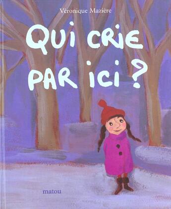 Couverture du livre « Qui crie par ici » de Veronique Maziere aux éditions Ecole Des Loisirs