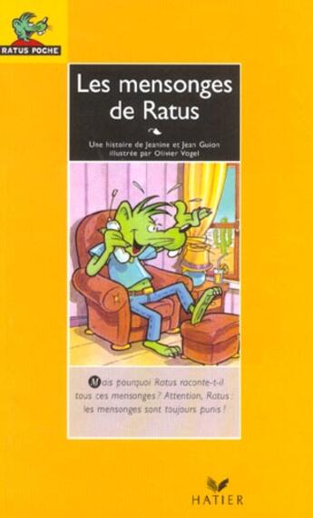 Couverture du livre « Les Mensonges De Ratus » de Guion et Vogel aux éditions Hatier