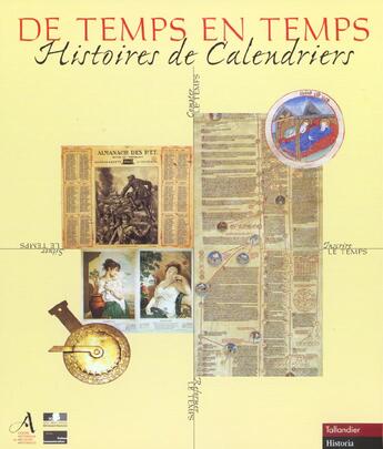 Couverture du livre « De temps en temps histoire de calendriers » de Centre Historique De aux éditions Tallandier