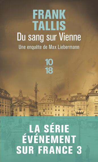 Couverture du livre « Du sang sur vienne » de Frank Tallis aux éditions 10/18