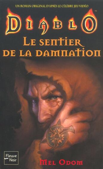 Couverture du livre « Diablo - numero 2 le sentier de la damnation » de Odom Mel aux éditions Fleuve Editions