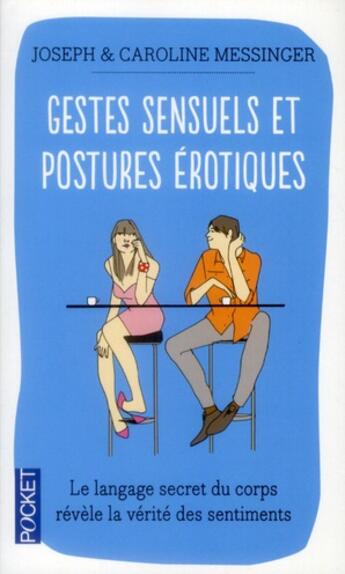 Couverture du livre « Gestes sensuels et postures érotiques » de Joseph Messinger aux éditions Pocket