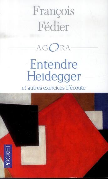 Couverture du livre « Entendre Heidegger » de Francois Fedier aux éditions Pocket