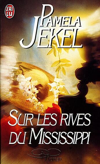 Couverture du livre « Sur les rives du mississippi » de Pamela Jekel aux éditions J'ai Lu