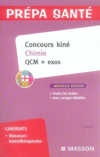 Couverture du livre « Concours kiné ; chimie ; QCM et exos (2e édition) » de Laurence Bonnet aux éditions Elsevier-masson