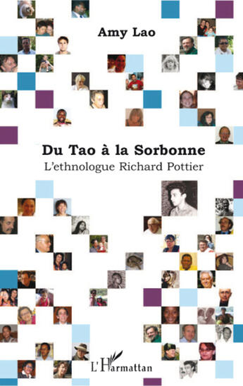 Couverture du livre « Du tao à la Sorbonne ; l'éthnologue Richard Pottier » de Amy Lao aux éditions L'harmattan