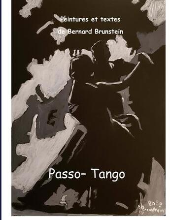 Couverture du livre « Passo tango » de Bernard Brunstein aux éditions Books On Demand