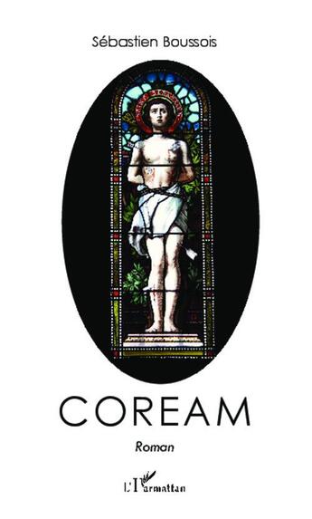 Couverture du livre « Coream » de Sebastien Boussois aux éditions L'harmattan