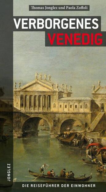 Couverture du livre « Verborgenes venedig » de Jonglez/Zoffoli aux éditions Jonglez