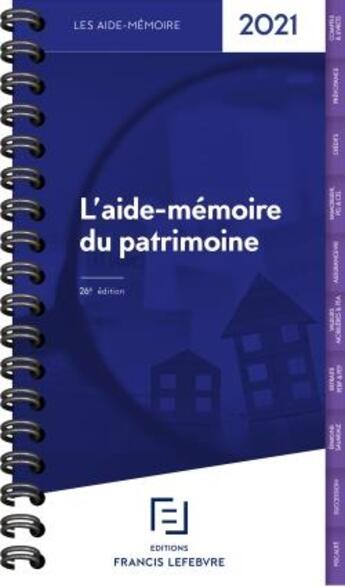 Couverture du livre « L'aide-mémoire du patrimoine (édition 2021) » de  aux éditions Lefebvre