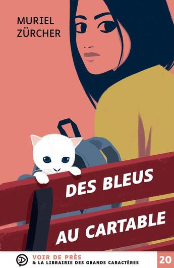 Couverture du livre « Des bleus au cartable » de Muriel Zurcher aux éditions Voir De Pres